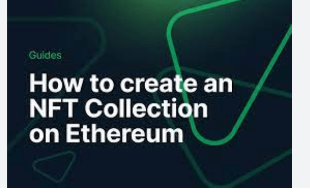 How to create NFT collections on Ethereum
