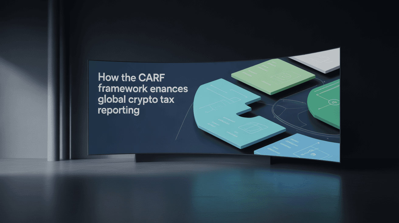 How the CARF Framework Enhances Global Crypto Tax Reporting How the CARF Framework Enhances Global Crypto Tax Reporting
